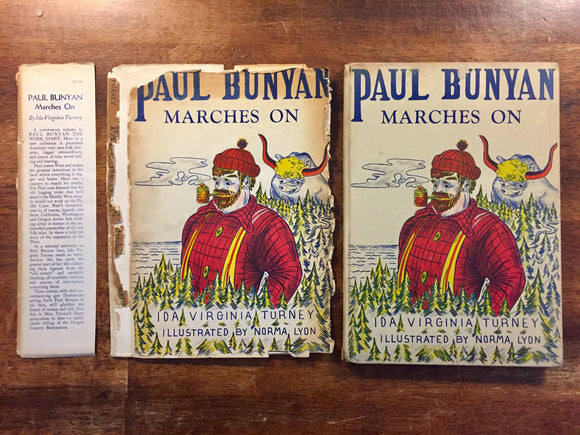 Paul Bunyan Marches On by Ida Virginia Turney, Illustrated by Norma Lyon, Vintage 1942, Hardcover Book with Dust Jacket