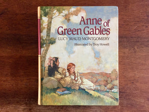 Anne of Green Gables by Lucy Maud Montgomery, Illustrated by Troy Howell, Vintage 1988, Hardcover Book