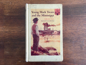 Young Mark Twain and the Mississippi, Harnett T Kane, Landmark Book, 1966
