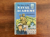 The Story of the Naval Academy by Felix Riesenberg Jr., Landmark Book