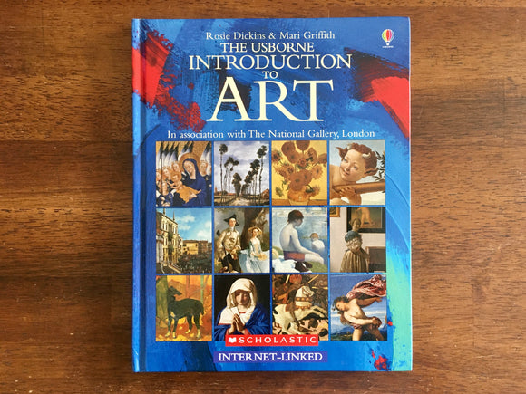 The Usborne Introduction to Art, Internet-Linked, Rosie Dickins, Mari Griffith