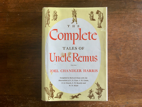 The Complete Tales of Uncle Remus by Joel Chandler Harris, Vintage 1983