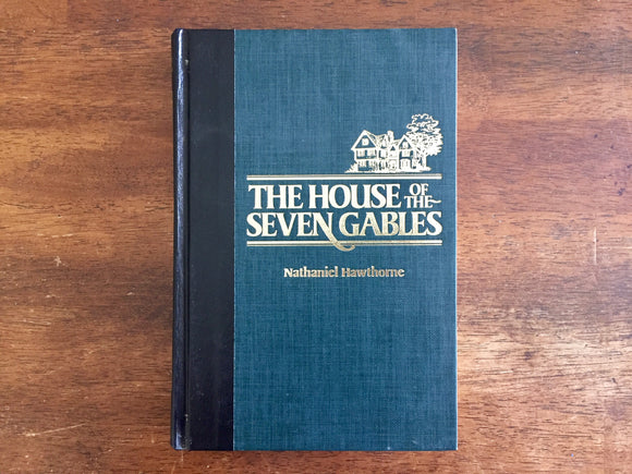 The House of the Seven Gables by Nathaniel Hawthorne, Illustrated by David Frampton, Vintage 1985, Reader's Digest Edition, Hardcover Book
