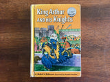 King Arthur and His Knights by Mabel L Robinson, Landmark Book, Vintage 1953