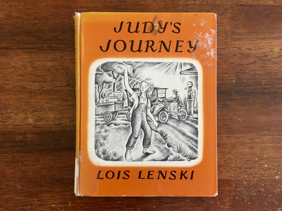 . Judy’s Journey by Lois Lenski, Vintage 1947, 9th Print, Hardcover, Illustrated