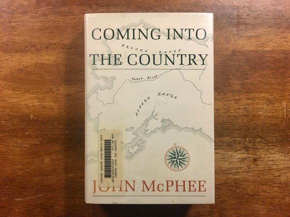 Coming into the Country by John McPhee, Vintage 1977, Hardcover Book with Dust Jacket in Mylar