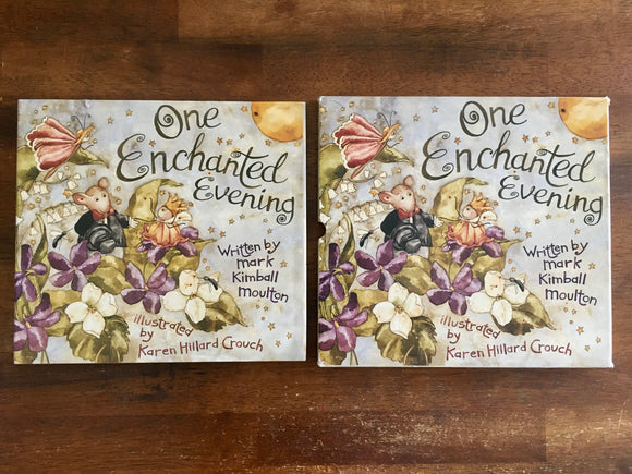 One Enchanted Evening by Mark Kimball Moultoon, Illustrated by Karen Hillard Crouch, Hardcover Book with Dust Jacket in Slipcase