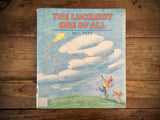 The Luckiest One of All by Bill Peet, HC DJ, Illustrated, 1982, 1st Printing