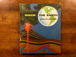 Inside the Earth by Phyllis Ladyman, Vintage 1972, Hardcover Book, Illustrated