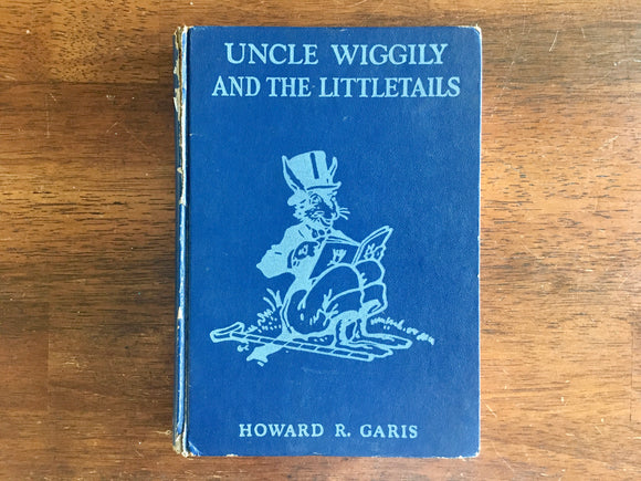 Uncle Wiggily and the Littletails by Howard R. Garis, Vintage 1942, HC