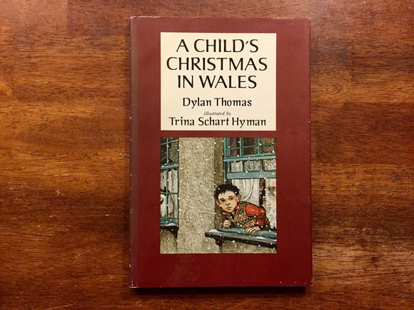 A Child’s Christmas in Wales by Dylan Thomas, Illustrated by Trina Schart Hyman, Vintage 1985, Hardcover Book with Dust Jacket