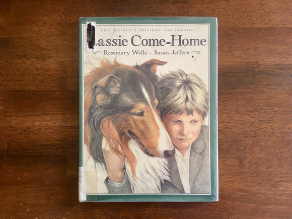 Lassie Come-Home, Written for Young Readers by Rosemary Wells, Illustrated