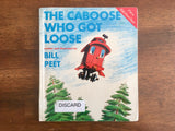 The Caboose Who Got Loose by Bill Peet, Hardcover, Vintage 1971, 8th Print