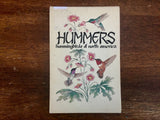 Hummers: Hummingbirds of North America by Millie Miller and Cindi Nelson, Vintage 1987