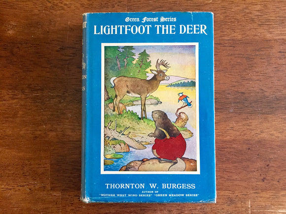Lightfoot the Deer by Thornton W. Burgess, Green Forest Series, 1921, HC DJ