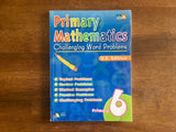 Primary Mathematics, Challenging Word Problems 6, U.S. Edition, by Joseph D Lee