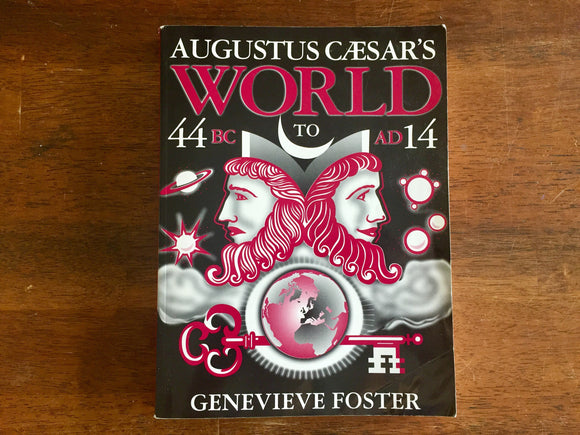 Augustus Caesar’s World by Genevieve Foster, Illustrated