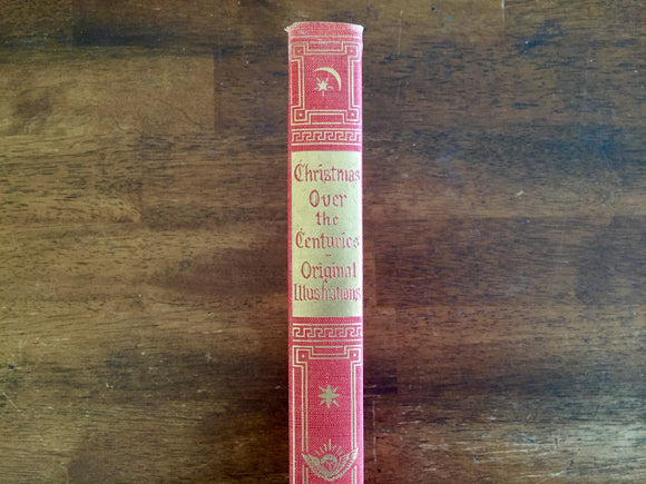 Christmas Over the Centuries, Cuneo Press, Vintage 1957, Illustrated