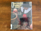 Samuel Eaton’s Day, A Day in the Life of a Pilgrim Boy by Kate Waters, Hardcover Book with Dust Jacket