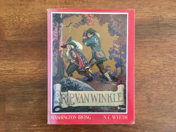 Rip Van Winkle by Washington Irving, Illustrated by N.C. Wyeth, Vintage 1987, HC DJ