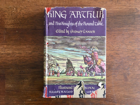 King Arthur and His Knights of the Round Table, Illustrated Junior Library, Vintage 1950