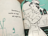 I Want to Be a Nurse, Carla Greene, HC, Children’s Press, 1957