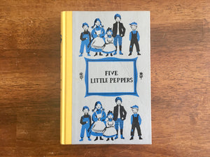 Five Little Peppers and How They Grew, Margaret Sidney, Junior Deluxe Edition, 1954
