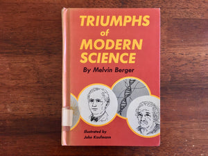triumphs of modern science by melvin berger