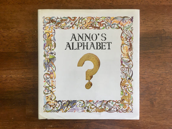 Anno’s Alphabet: An Adventure in Imagination by Mitsumasa Anno, Vintage 1975
