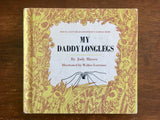 My Daddy Longlegs by Judy Hawes, Lets-Read-And-Find-Out Science Book, Vintage 1972