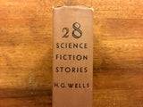 28 Science Fiction Stories by H.G. Wells, Dover Publications, Vintage 1952
