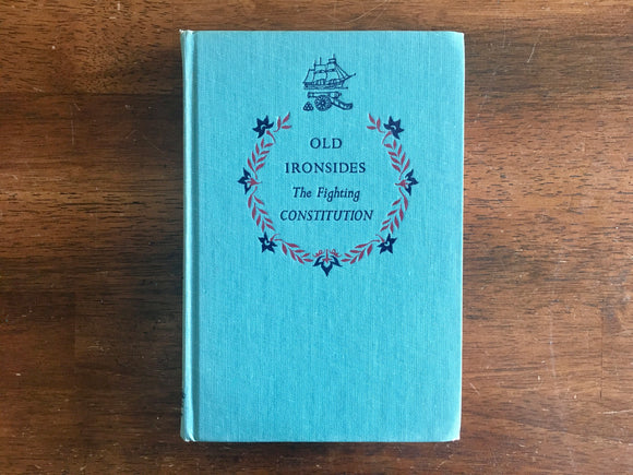 Old Ironsides: The Fighting Constitution by Harry Hansen, Landmark Book, 1955