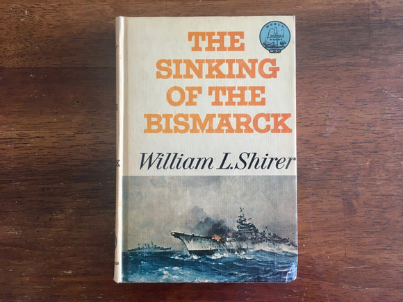 The Sinking of the Bismarck by William L. Shirer, Landmark Book