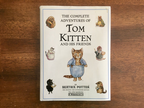 The Complete Adventures of Tom Kitten and His Friends, Beatrix Potter, 1993