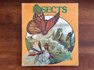 Insects by Ronald N. Rood, Illustrated by Cynthia Iliff Koehler and Alvin Koehler, A Matter-of-Fact Book, Vintage 1982