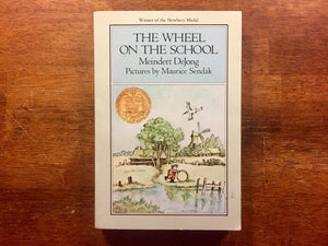 The Wheel on the School by Meindert DeJong, Pictures by Maurice Sendak