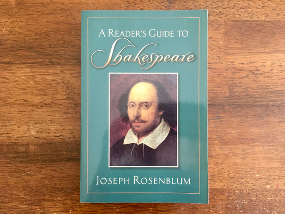 A Reader’s Guide to Shakespeare  by Joseph Rosenblum