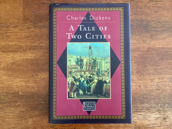 A Tale of Two Cities by Charles Dickens, Hardcover Book w/ Dust Jacket