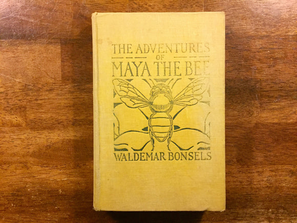 The Adventures of Maya the Bee by Waldemar Bonsels, Illustrated by Homer Boss, Vintage 1922, Hardcover Book