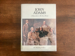 John Adams: A Biography in His Own Words, Volume 2