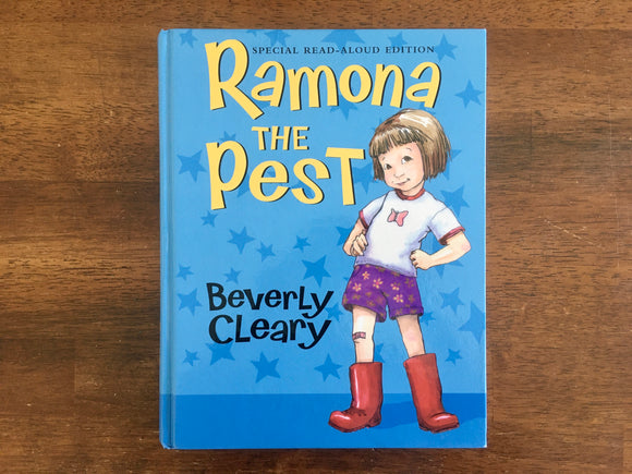 Ramona the Pest by Beverly Cleary, Special Read-Aloud Edition, Illustrated, HC
