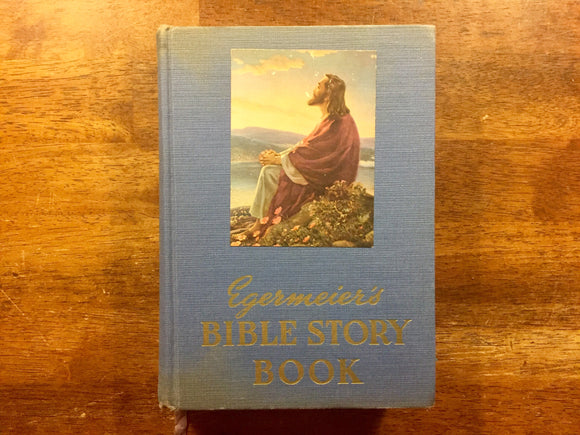 Egermeier’s Bible Story Book, New and Revised Edition, Vintage 1947, Illustrated