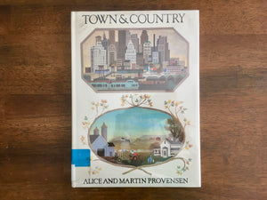 Town & Country by Alice and Martin Provensen, Vintage 1984, 1st Edition, 1st Print