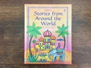 Stories From Around the World, Retold by Heather Amery, Usborne Book