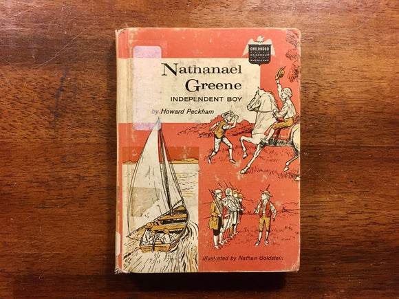 Nathanael Greene: Independent Boy by Howard Peckham, Childhood of Famous Americans