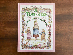 A Time to Keep: The Tasha Tudor Book of Holidays, Vintage 1983, HC, Illustrated