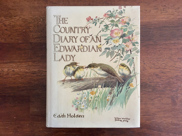 Country Diary of an Edwardian Lady by Edith Holden, Vintage 1977, Hardcover with Dust Jacket