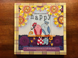 Here's Some Happy: A Coloring Journal to Lift the Soul by Gina Graham, Hardcover