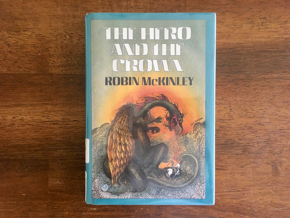 The Hero and the Crown by Robin McKinley, Vintage 1984, HC DJ