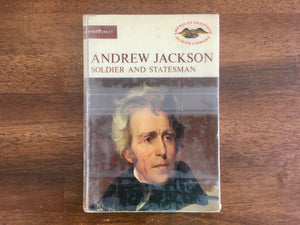 Andrew Jackson: Soldier and Statesman, American Heritage Junior Library, HC